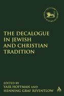 The Decalogue in Jewish and Christian Tradition edito da CONTINNUUM 3PL