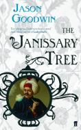 The Janissary Tree di Jason Goodwin edito da Faber & Faber