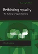 Rethinking Equality di Chris Armstrong edito da Manchester University Press