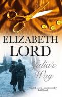 Julia's Way di Elizabeth Lord edito da Severn House Publishers