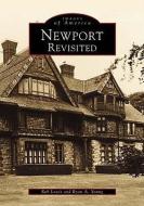 Newport Revisited di Rob Lewis, Ryan A. Young edito da ARCADIA PUB (SC)