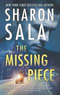 The Missing Piece di Sharon Sala edito da MIRA