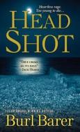 Head Shot di Burl Barer edito da Kensington Publishing