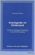 Avantgarde im Hinterland di Franziska Meyer edito da Lang, Peter