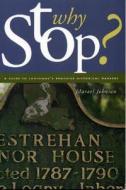 Louisiana: Why Stop? di Marael Johnson edito da Gulf Publishing Co