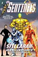 Sentinels: Stellarax di Van Allen Plexico edito da White Rocket Books