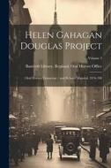 Helen Gahagan Douglas Project: Oral History Transcript / and Related Material, 1976-198; Volume 3 edito da LEGARE STREET PR