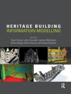 Heritage Building Information Modelling edito da Taylor & Francis Ltd