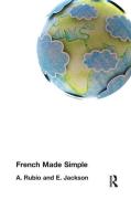 French Made Simple di A. Rubio edito da Taylor & Francis Ltd