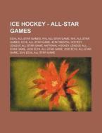 Ice Hockey - All-star Games: Echl All-st di Source Wikia edito da Books LLC, Wiki Series