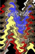 Growing Inside Stories di Hod Doering edito da Lulu.com