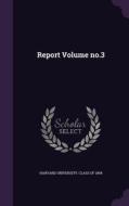 Report Volume No.3 edito da Palala Press