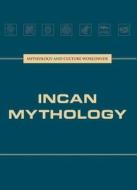 Incan Mythology edito da Lucent Books