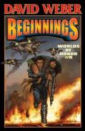 Worlds Of Honor 6: Beginnings (signed Limited Edition) di David Weber, Timothy Zahn, Jane Lindskold edito da Baen Books