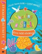 Sharing a Shell Sticker Book di Julia Donaldson edito da Pan Macmillan