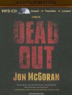 Deadout di Jon McGoran edito da Audible Studios on Brilliance
