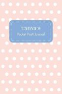 Tanya's Pocket Posh Journal, Polka Dot edito da ANDREWS & MCMEEL