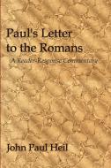 Paul's Letter to the Romans di John Paul Heil edito da Wipf & Stock Publishers