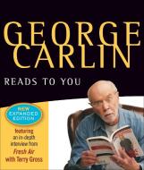 George Carlin Reads to You di George Carlin edito da Highbridge Company