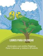 Libros Para Colorear di Adult Coloring Books edito da www.snowballpublishing.com
