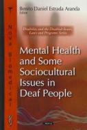 Mental Health & Some Sociocultural Issues in Deafness edito da Nova Science Publishers Inc
