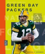 Green Bay Packers di Michael E. Goodman edito da CREATIVE ED & PAPERBACKS