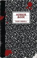 Horror Book di Carnell Thom Carnell edito da Crossroad Press