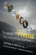 The Story of Vreene di Edward A Waples Jr. edito da Page Publishing, Inc.
