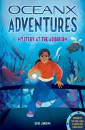 Mystery At The Aquarium di Kate B. Jerome edito da Weldon Owen