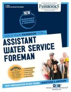 Assistant Water Service Foreman di National Learning Corporation edito da NATL LEARNING CORP