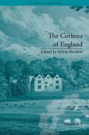 The Corinna Of England, Or A Heroine In The Shade; A Modern Romance di Sylvia Bordoni edito da Taylor & Francis Ltd