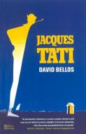 Jacques Tati His Life & Art di David Bellos edito da Vintage Publishing