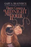 There Comes a Midnight Hour di Gary A. Braunbeck edito da RAW DOG SCREAMING PR
