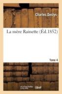 La Mere Rainette. Tome 4 di DESLYS-C edito da Hachette Livre - BNF