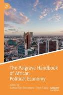 The Palgrave Handbook Of African Political Economy edito da Springer Nature Switzerland AG