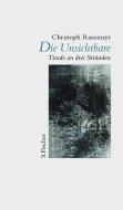 Die Unsichtbare di Christoph Ransmayr edito da FISCHER, S.