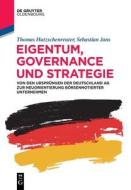 Eigentum, Governance und Strategie di Thomas Hutzschenreuter, Sebastian Jans edito da de Gruyter Oldenbourg