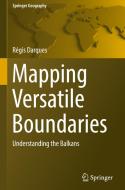 Mapping Versatile Boundaries di Regis Darques edito da Springer International Publishing Ag