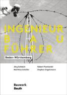 Ingenieurbauführer di Stephan Engelsmann, Robert Pawlowski, Jörg Schlaich, Matthias Schüller edito da Beuth Verlag
