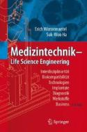 Medizintechnik: Life Science Engineering di Erich Wintermantel, Suk-Woo Ha edito da Springer