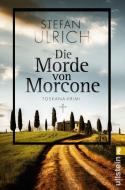Die Morde von Morcone di Stefan Ulrich edito da Ullstein Taschenbuchvlg.