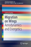 Migration on Wings di Lakshmi Kantha edito da Springer Berlin Heidelberg