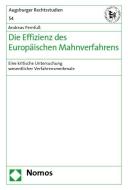 Die Effizienz des Europäischen Mahnverfahrens di Andreas Pernfuß edito da Nomos Verlagsges.MBH + Co