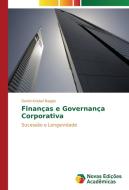 Finanças e Governança Corporativa di Daniel Knebel Baggio edito da Novas Edições Acadêmicas