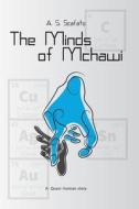 The Minds of Mchawi di Alessandro S Scafato edito da A+A