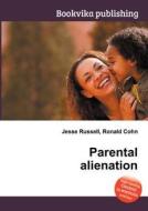 Parental Alienation edito da Book On Demand Ltd.