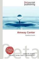 Amway Center edito da Betascript Publishing