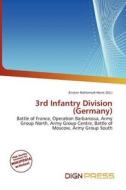 3rd Infantry Division (germany) edito da Dign Press