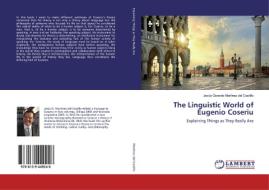 The Linguistic World of Eugenio Coseriu di Jesús Gerardo Martínez del Castillo edito da LAP Lambert Academic Publishing