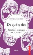 de Que Te Ries di Daniel Gamper edito da Herder & Herder